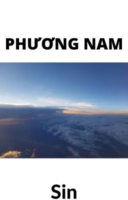 [Song tính, sinh tử, niên hạ] PHƯƠNG NAM