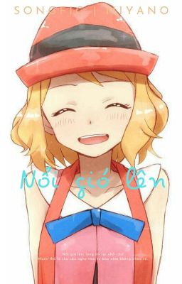 [Songfic | Amourshipping] Nổi gió rồi