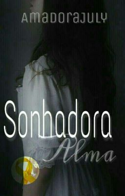 Sonhadora Alma - Conto (Concluído)