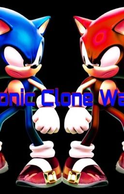 Sonic Clone War