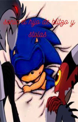 sonic el hijo de blitzo  y stolas   (shadonic)