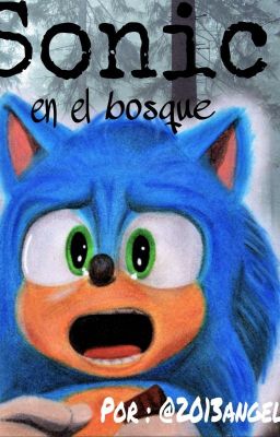 ♧ Sonic en el bosque 