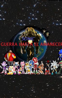 SONIC GUERRA HASTA EL AMANECER