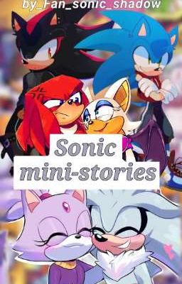 •Sonic Mini-Stories•