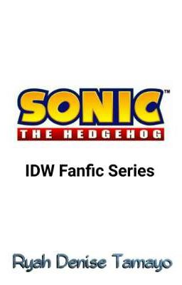 Sonic the Hedgehog (IDW Fanfic Series)