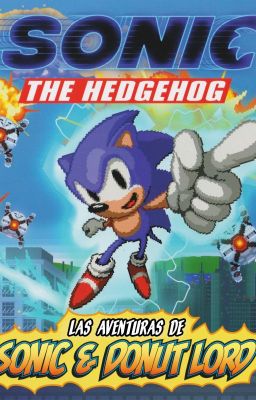 Sonic the Hedgehog: Las Aventuras de Sonic & Donut Lord