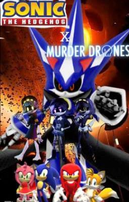 sonic x murder drones