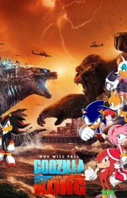 SONIC Y SUS AMIGOS (ANIME) EN GODZILLA VS KONG