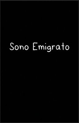 Sono Emigrato 