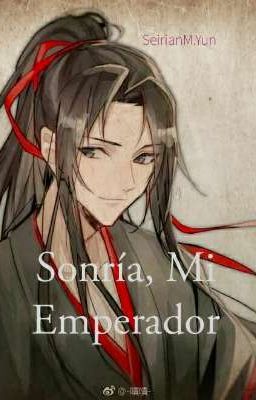 Sonría, Mi emperador