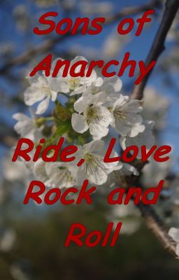 Sons of Anarchy   Ride, Love, Rock and Roll