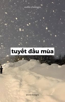 soogyu; tuyết đầu mùa