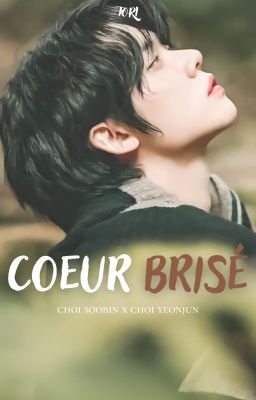 /SooJun/ Coeur Brisé