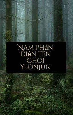 SOOJUN_Nam Phản Diện Tên Choi Yeonjun 