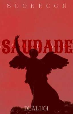 [Soonhoon] SAUDADE