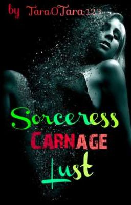 Sorceress Carnage Lust