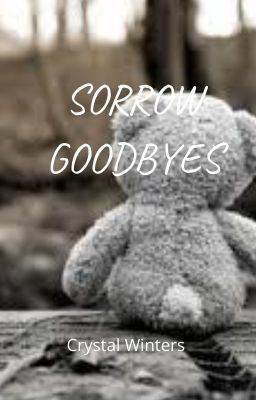 Sorrow Goodbyes