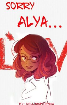 Sorry Alya...[DOKONČENO]