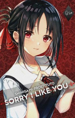  Sorry I Like You kaguya x TN 