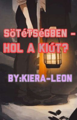 Sötétségben - Hol a kiút?