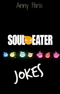 Soul Eater Jokes ||CZ/SK||