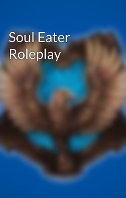 Soul Eater Roleplay