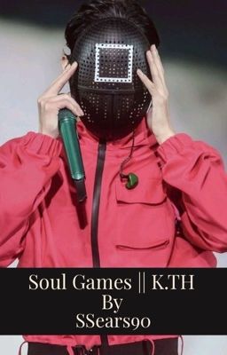 Soul Games || K.TH x Squid Game AU