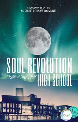 Soul Revolution High School