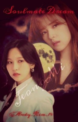 Soulmate Dream || JeongMi