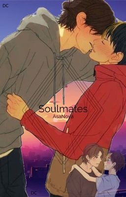 Soulmates - AsaNoya