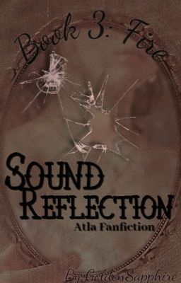 Sound Reflection (Avatar: The Last Airbender) Book 3