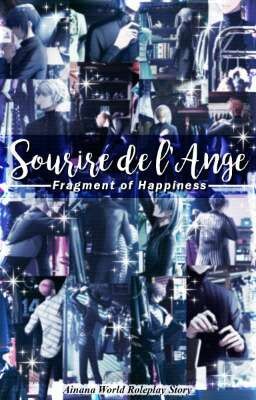 Sourire del' Ange ~Fragment of Happiness~