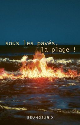 Sous les pavés, la plage ! | MINSUNG