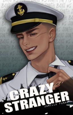 South Boys #5: Crazy Stranger