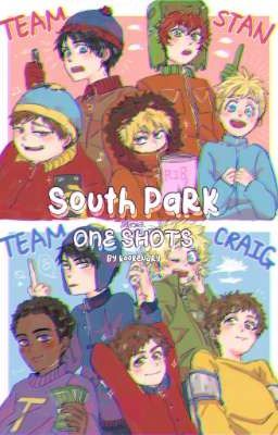 South Park || One Shots