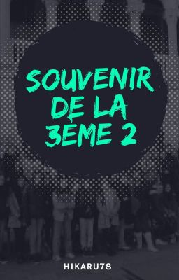 Souvenir de la 3ème 2