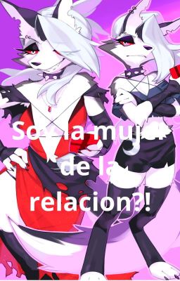 Soy la mujer de la relacion?! (loona x lector)