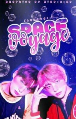 SPACE VOYAGE | VKOOK  [LARRYVGL]