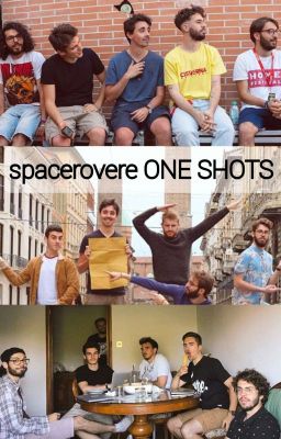 spacerovere ONE SHOTS