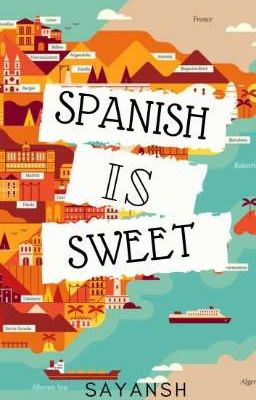 Spanish is Sweet