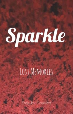 Sparkle - Lost Memories