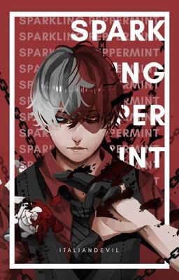 Sparkling Peppermint // Shoto Todoroki