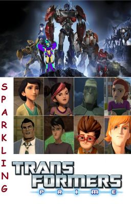 Sparkling: Transformers Prime Fanfic