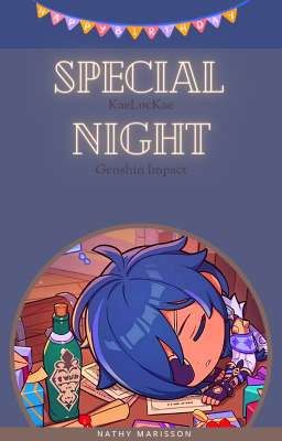 Special Night | KaeLucKae