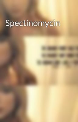 Spectinomycin