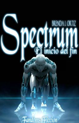 Spectrum: El inicio del fin