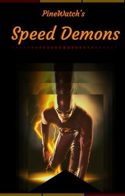 Speed Demons |Flash Fanfiction|