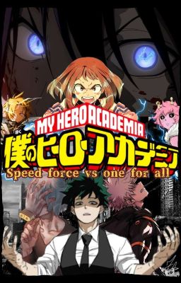 Speed Force Vs One For All Bnha スピードフォースvsすべてに1つ