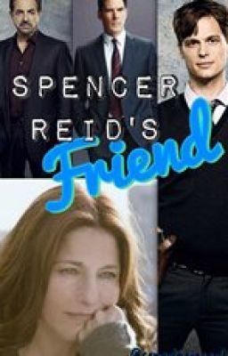 Spencer Reid's Friend (Sally Jackson(PJO) and Criminal Minds Crossover)