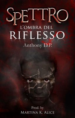 Spettro: L'ombra del Riflesso